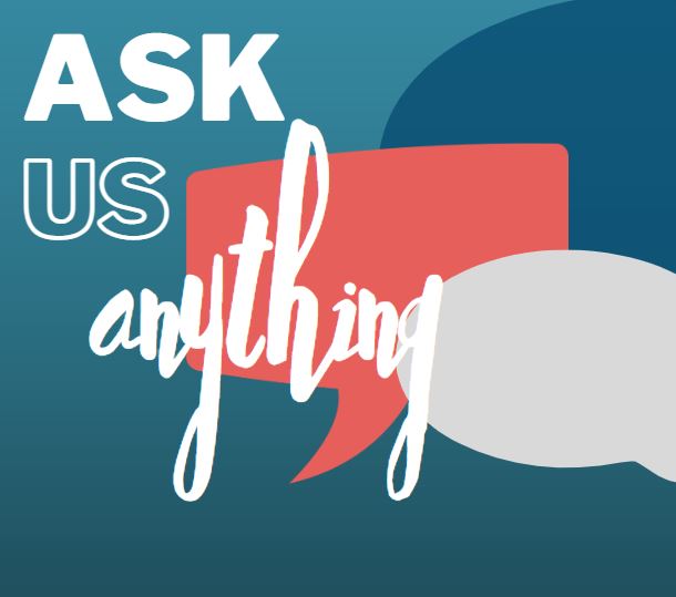Ask Us Anything Graphic